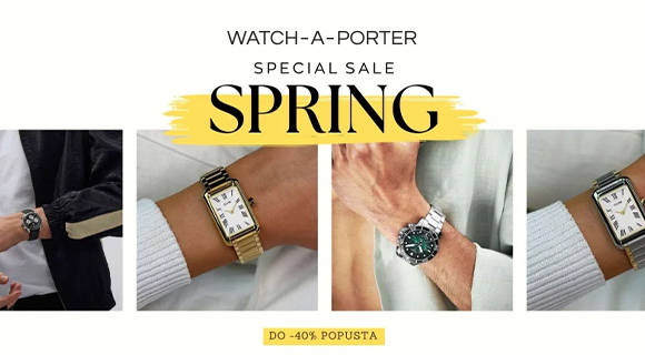 Spring Sale do -40% popusta na Watch a porter